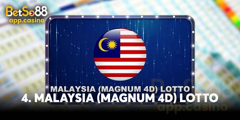 Malaysia (Magnum 4D) Lotto