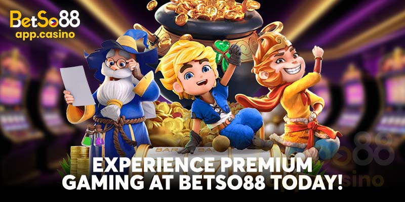 Experience Premium Gaming at Betso88 Today!