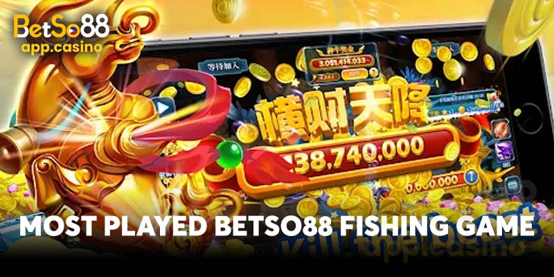 Most Played Betso88 Fishing Game 