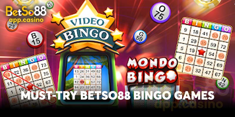 Must-Try Betso88 Bingo Games 