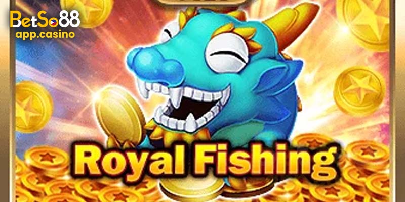 Royal Fishing