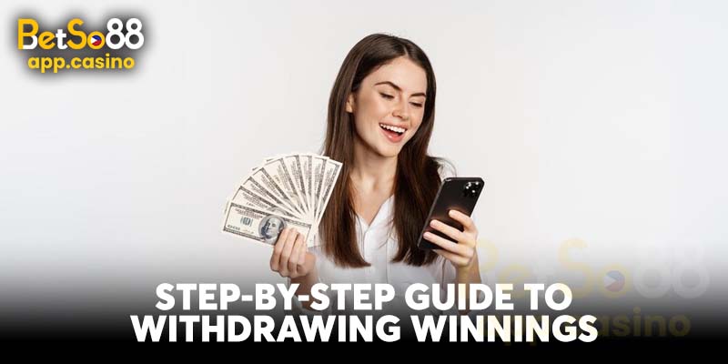 Step-by-Step Guide to Withdrawing Winnings