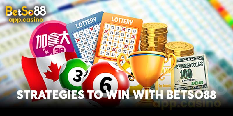 Strategies to win with Betso88