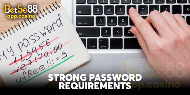 Strong password requirements 